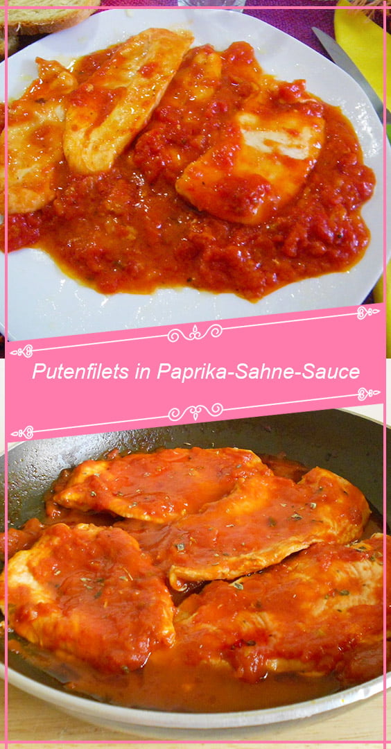 Putenfilets in Paprika-Sahne-Sauce – RezepteBlog.net