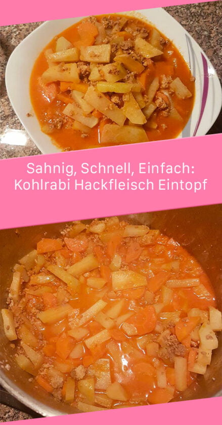 Sahnig, Schnell, Einfach: Kohlrabi Hackfleisch Eintopf – RezepteBlog.net