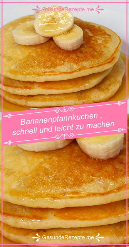 Bananenpfannkuchen , schnell und leicht zu machen – RezepteBlog.net