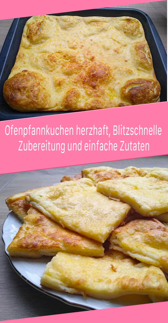 Ofenpfannkuchen herzhaft, Blitzschnelle Zubereitung und einfache ...